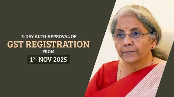 GST Registration Gets a Boost: Auto Approval in 3 Days from Nov 1